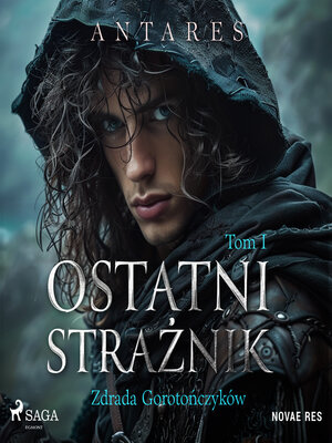 cover image of Ostatni strażnik. Tom 1. Zdrada Gorotończyków